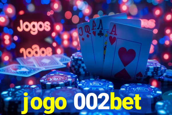 jogo 002bet